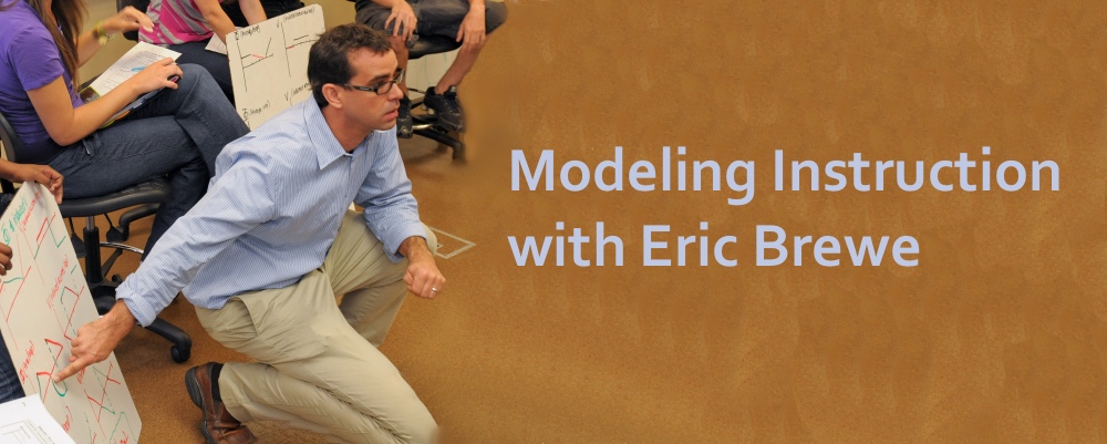 Podcast #65: Modeling Instruction with Eric Brewe
                               