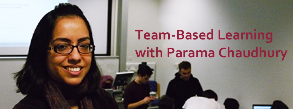 Podcast #29: Team-Based-Learning with Parama Chaudhury
                               
