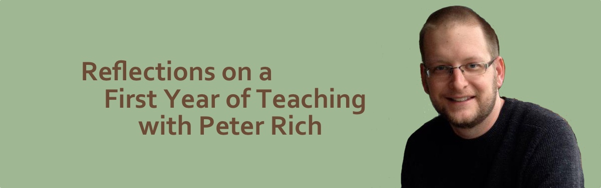 Podcast #55: Reflections on a First Year of Teaching with Peter Rich
                               