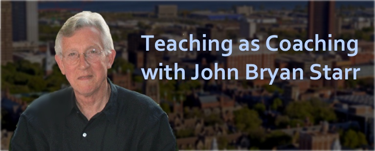 Podcast #14: Teaching as Coaching with John Bryan Starr
                               